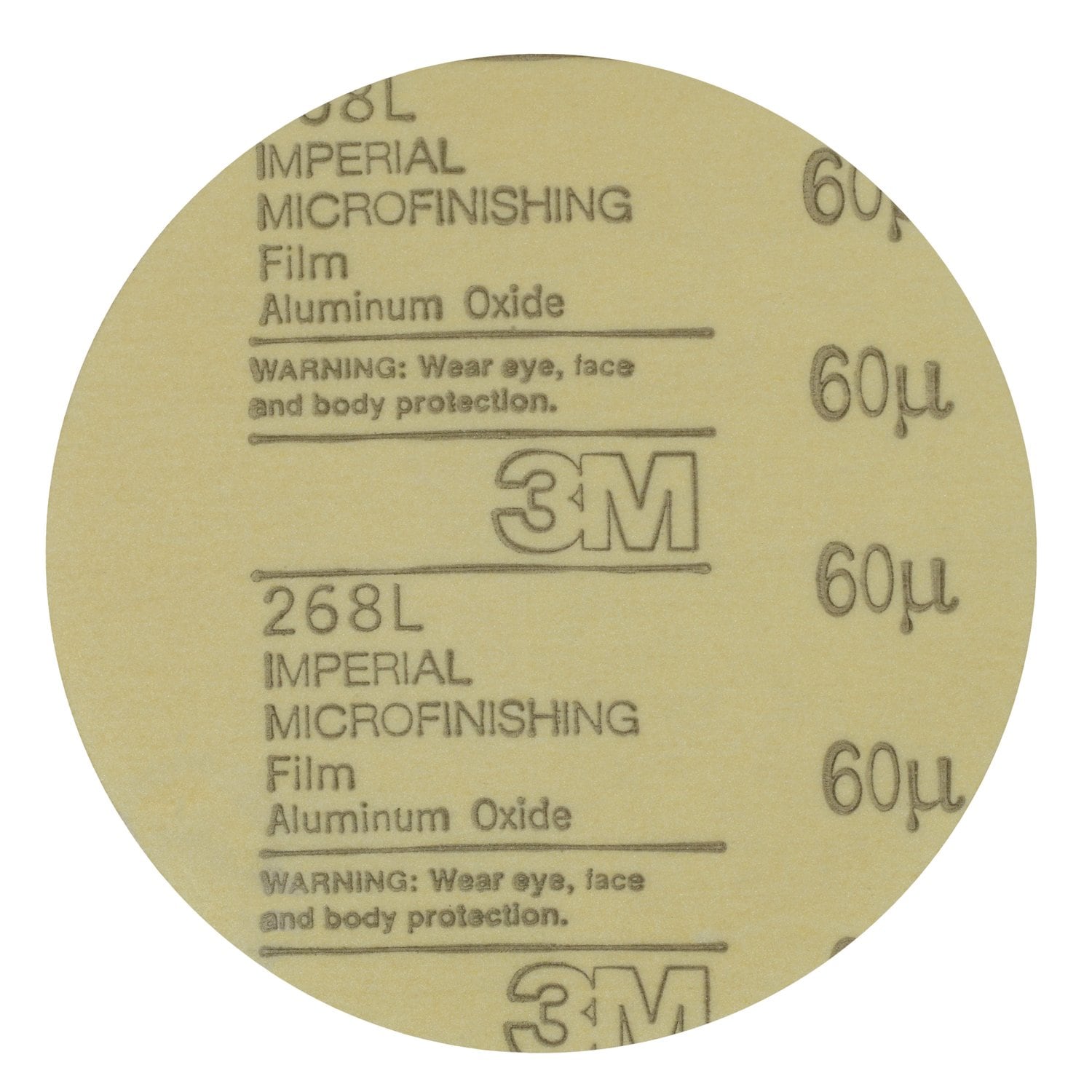 7010359493 - 3M Microfinishing PSA Film Disc 268L, 60 Mic 3MIL, Type D, 8 in x NH,
Die 800L, 25/Pac, 200 ea/Case