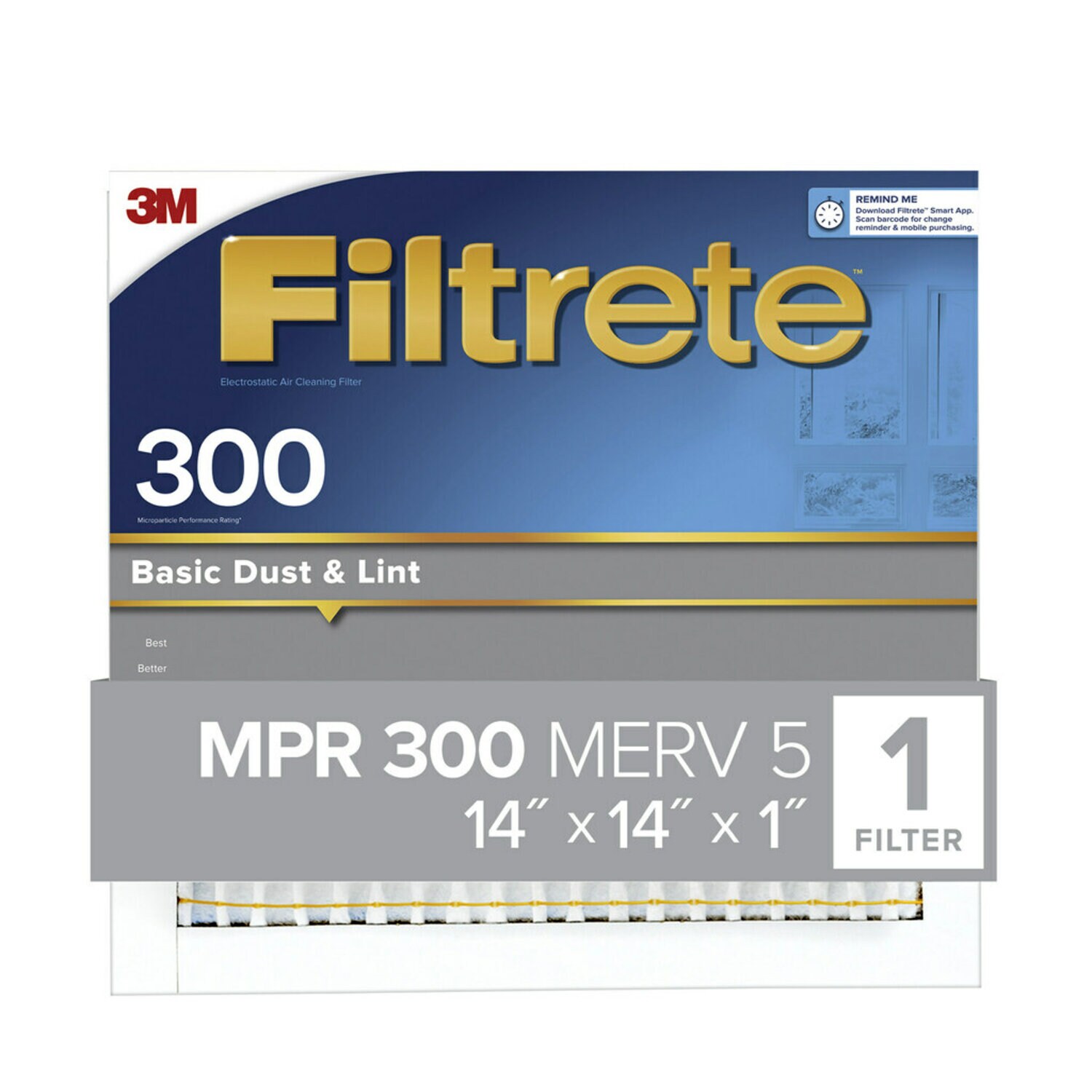 7100187896 - Filtrete Basic Dust & Lint Air Filter, 300 MPR, 311-4, 14 in x 14 in x
1 in (35.5 cm x 35.5 cm x 2.5 cm)