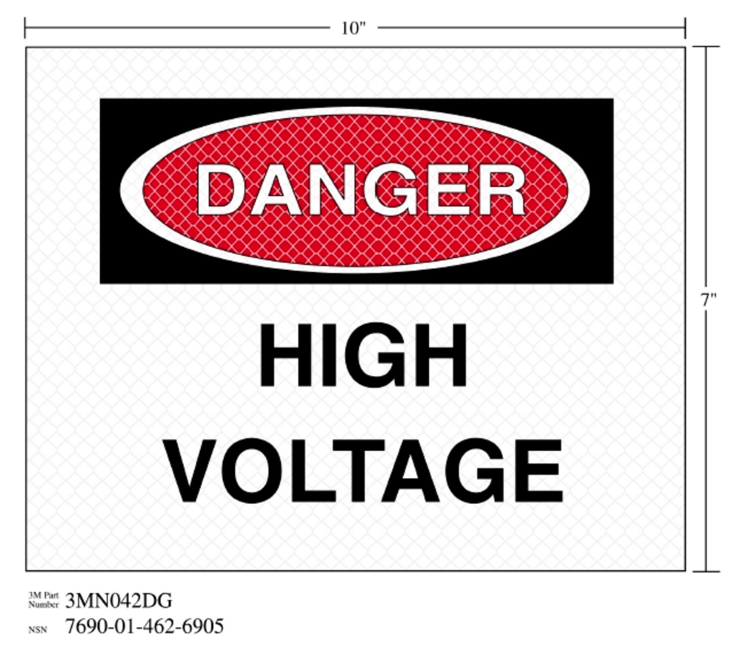 7010317677 - 3M Diamond Grade Damage Control Sign 3MN042DG, "DANG Hi VOLT", 10 in x
7 in, 10/Package