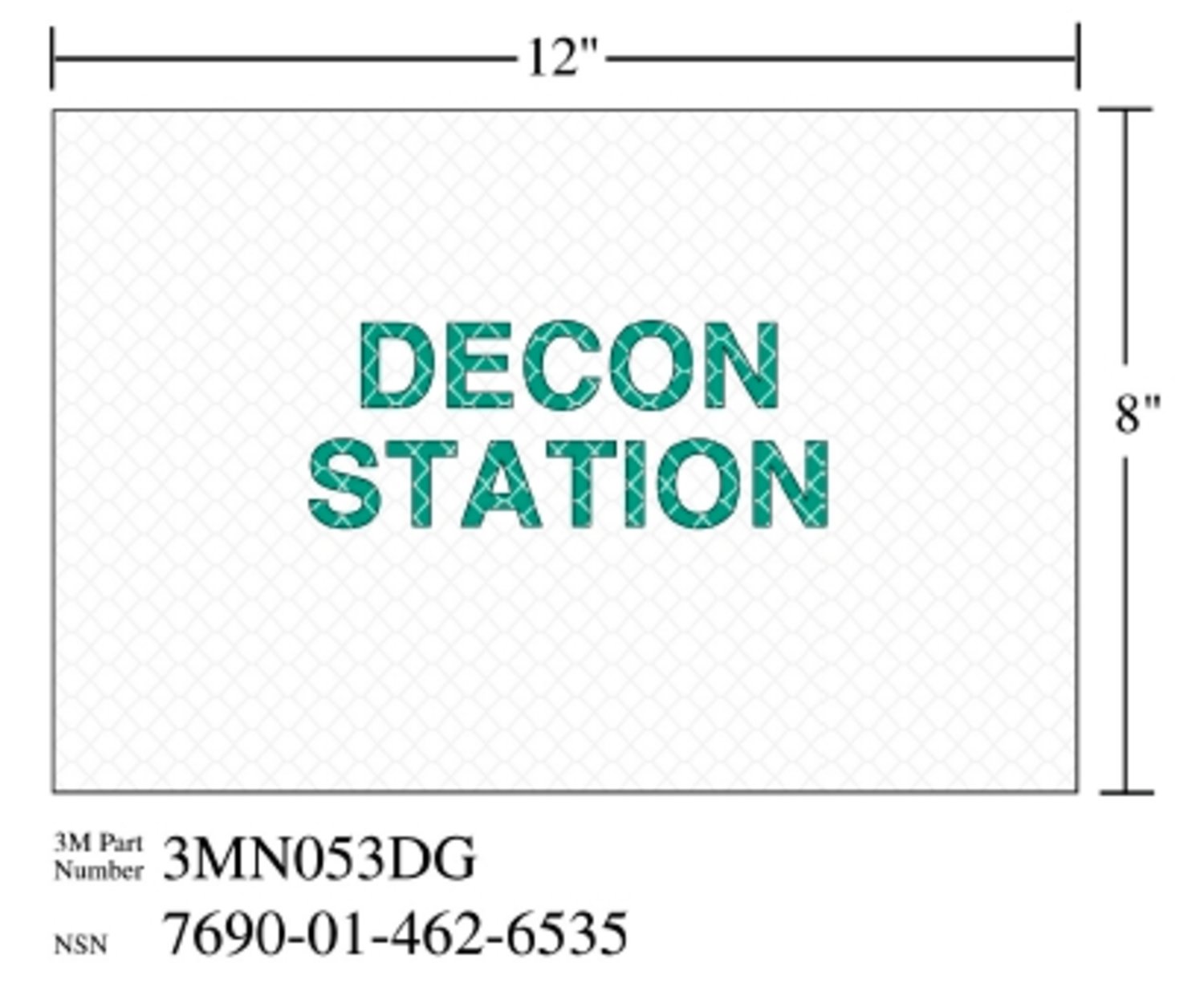 7010388687 - 3M Diamond Grade Damage Control Sign 3MN053DG, "DECON STA", 12 in x 8 in, 10/Package