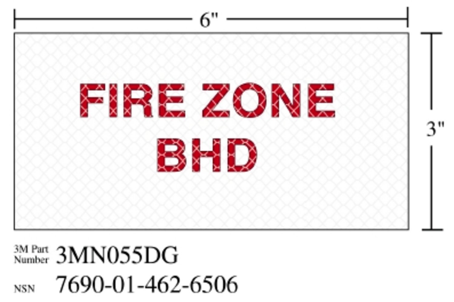 7010388688 - 3M Diamond Grade Damage Control Sign 3MN055DG, "FIR ZON BHD", 6 in x 3 in, 10/Package