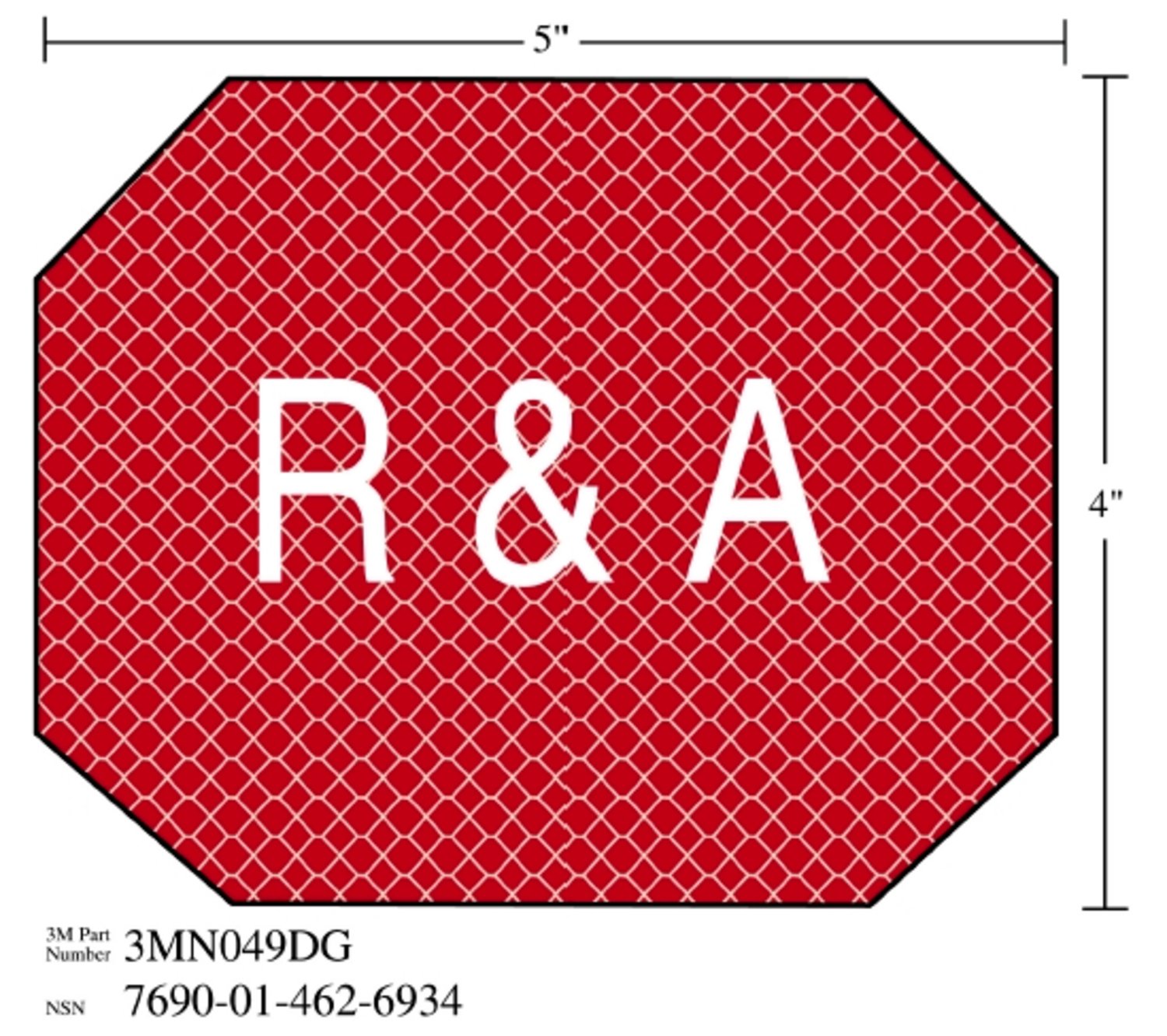 7010317678 - 3M Diamond Grade Damage Control Sign 3MN049DG, "R&A", 5 in x 4 in,
10/Package