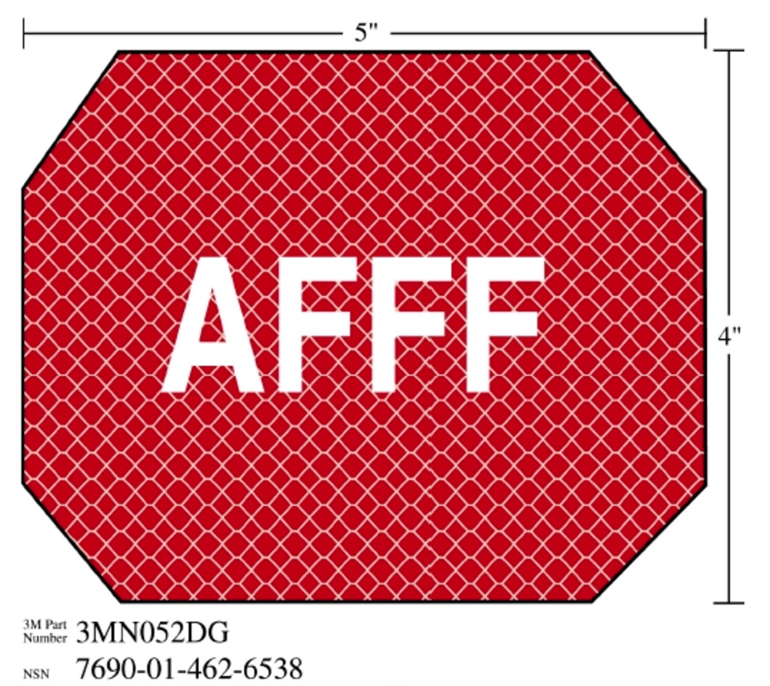 7010302550 - 3M Diamond Grade Damage Control Sign 3MN052DG, "AFFF", 5 in x 4 in,
10/Package