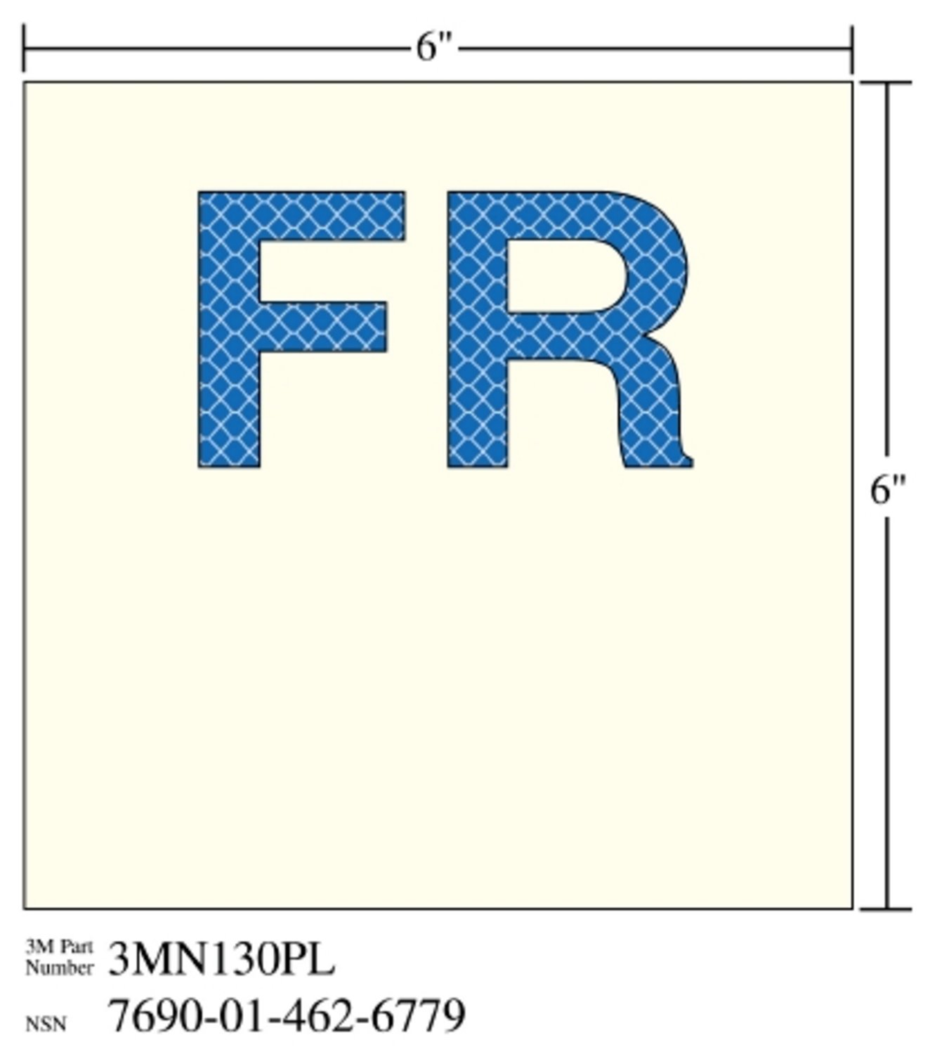 7010302552 - 3M Photoluminescent Film 6900, Shipboard Sign 3MN130PL, 6 in x 6 in, "FR", 10/Package