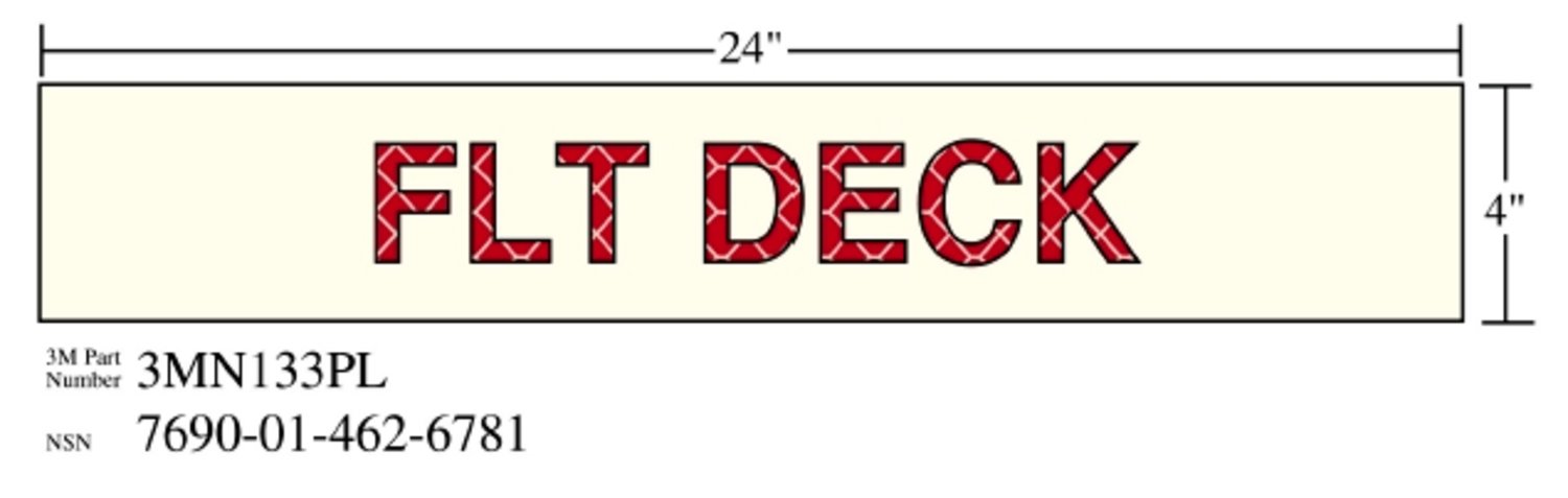 7010389822 - 3M Photoluminescent Film 6900, Shipboard Sign 3MN133PL, 24 in x 4 in, FLT DECK, 10/Package