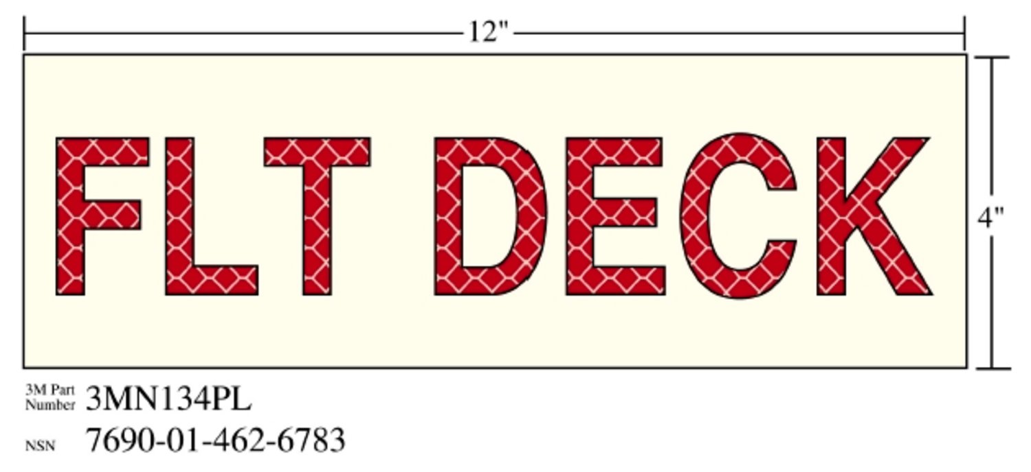7010343546 - 3M Photoluminescent Film 6900, Shipboard Sign 3MN134PL, 12 in x 4 in, FLT DECK, 10/Package