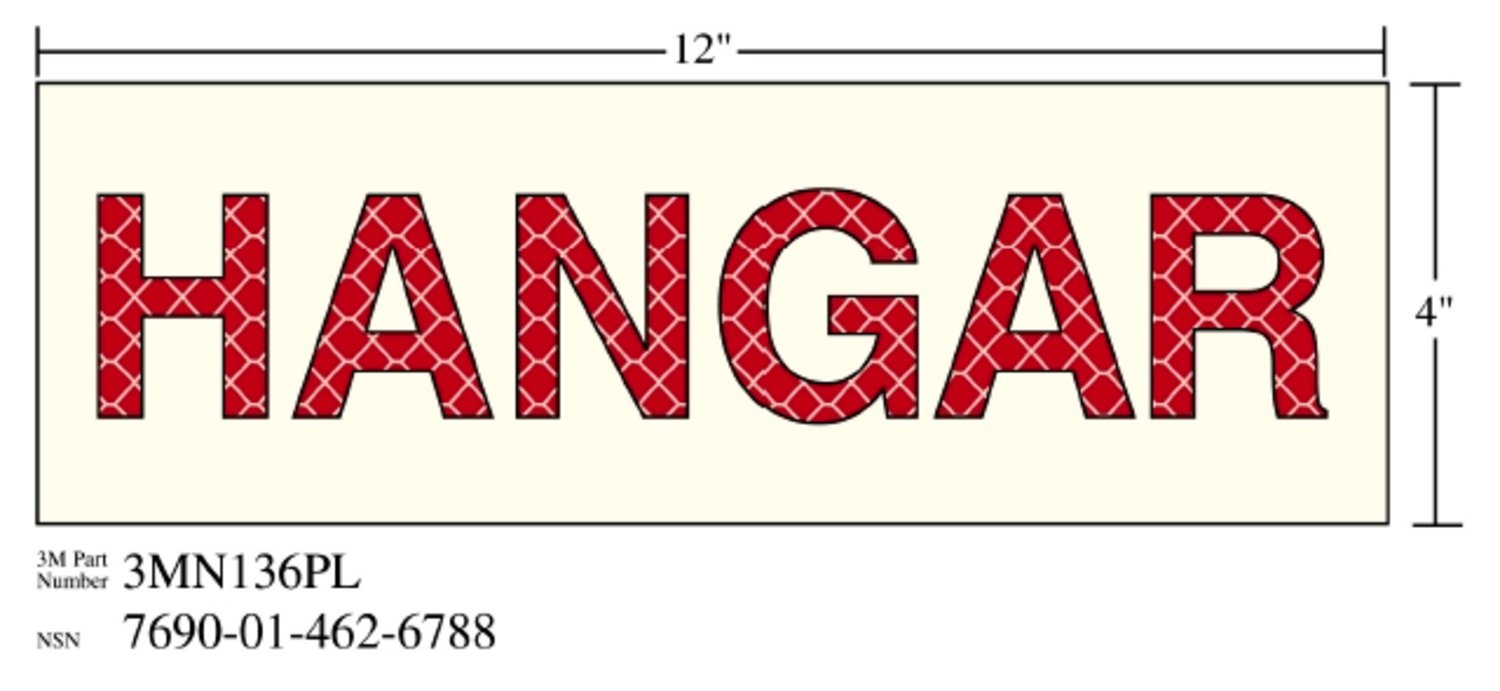 7010317783 - 3M Photoluminescent Film 6900, Shipboard Sign 3MN136PL, 12 in x 4 in, HANGAR, 10/Package