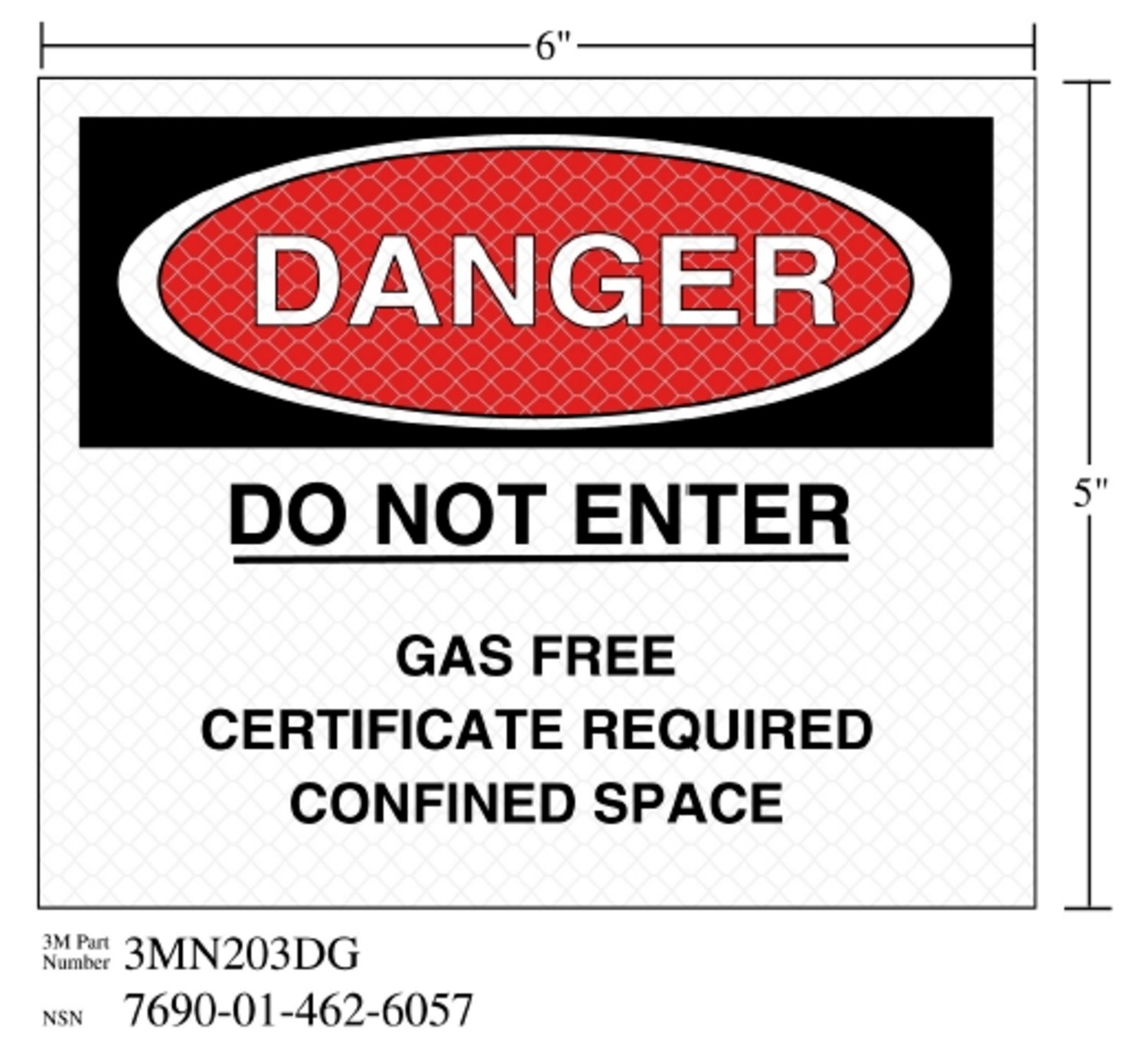 7010317784 - 3M Diamond Grade Safety Sign 3MN203DG, "DANGER…SPACE", 6 in x 5 in, 10/Package