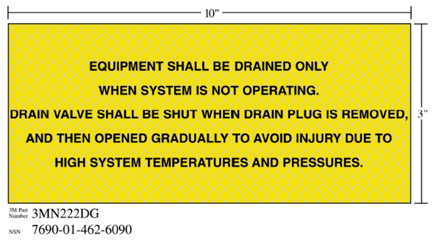 7010389835 - 3M Diamond Grade Safety Sign 3MN222DG, "EQIPMNT…PRESSURE", 10 in x 3 in, 10/Package