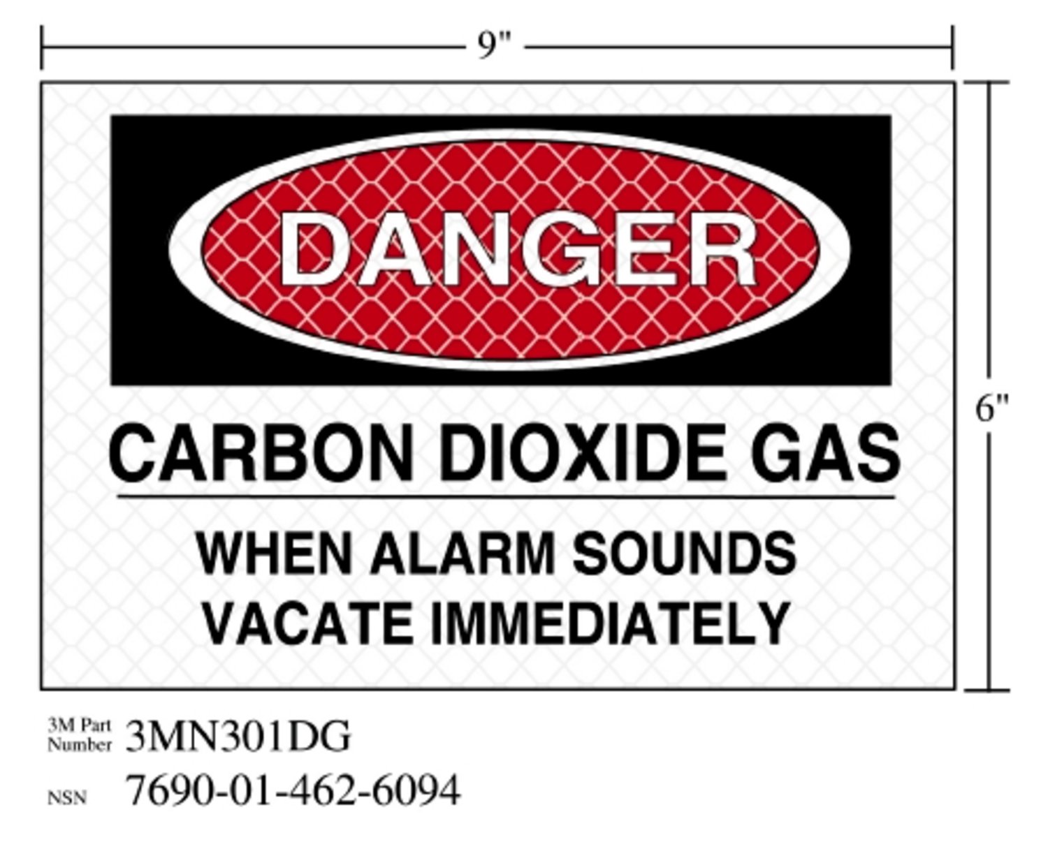 7010343554 - 3M Diamond Grade Fire Fighting Sign 3MN301DG, "DANGER…IMMED", 9 in x 6 in, 10/Package