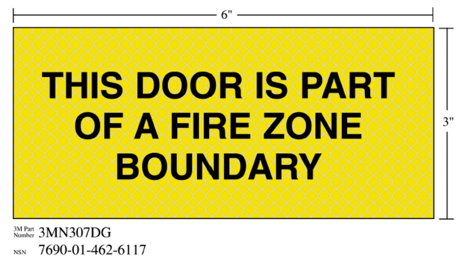 7010389838 - 3M Diamond Grade Fire Fighting Sign 3MN307DG, "THIS…BOUNDARY", 7 in x 3 in, 10/Package