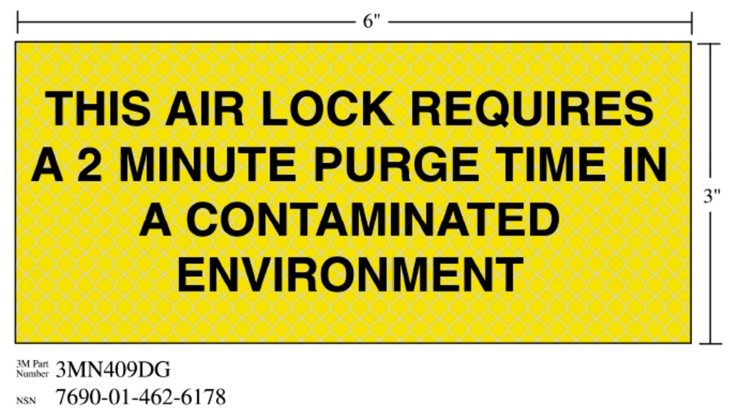 7010343558 - 3M Diamond Grade Ventilation Sign 3MN409DG, "THIS…ENVIRON", 7 in x 3 in, 10/Package