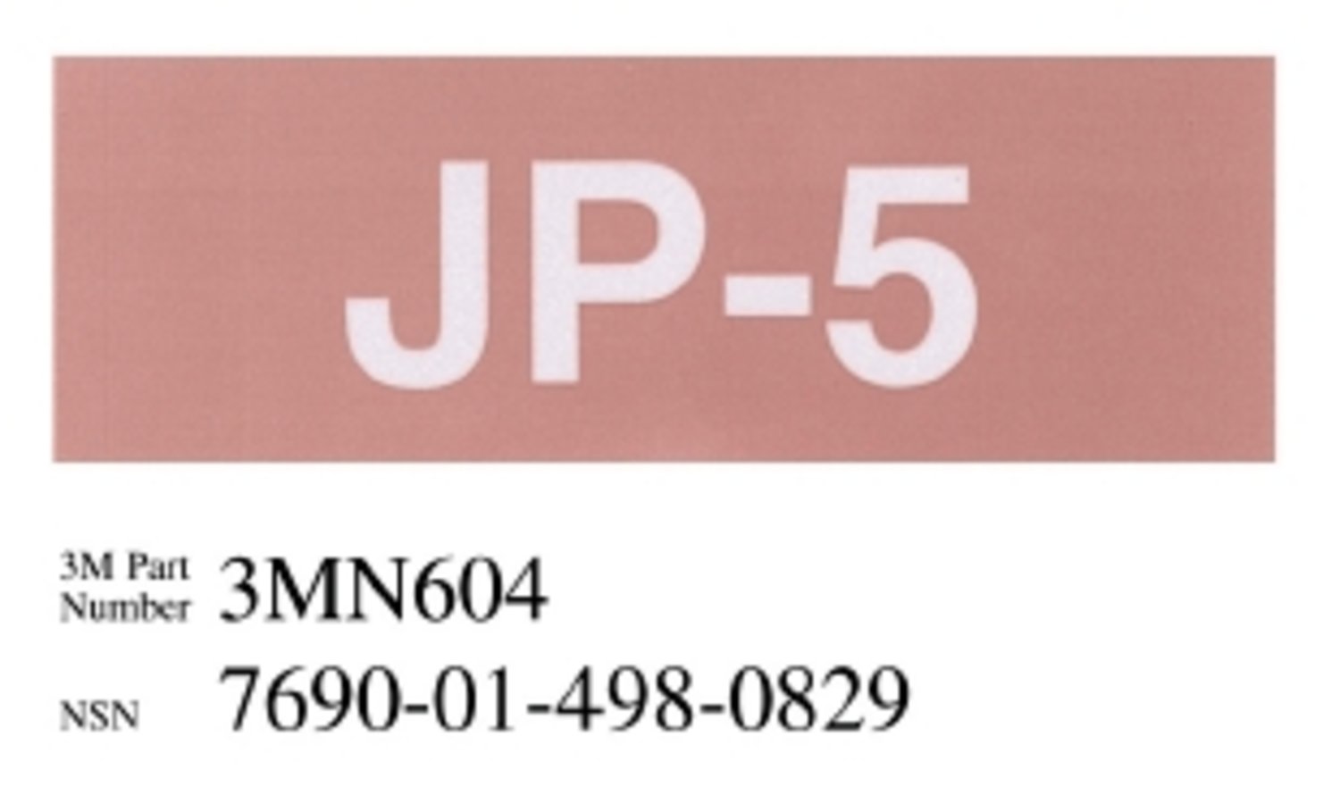 7010390039 - 3M Diamond Grade Damage Control Pipe Sign 3MN604DG, "JP-5 in, 6 in x 2
in, 50/Package